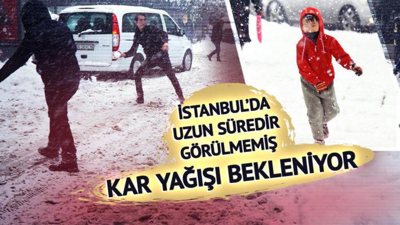 İstanbul'da uzun süredir görülmemiş kar yağışı bekleniyor: "Bol bol kar topu oynayıp kardan adam yapacaklar"