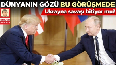 Dünyanın gözü Trump-Putin görüşmesinde! Ukrayna savaşı bitiyor mu